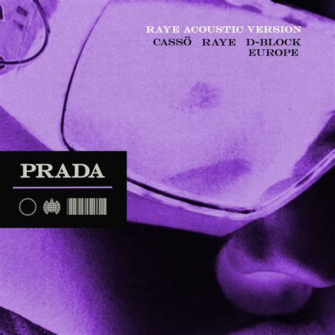 prada - cassö edit download|Cassö x Raye x D Block Europe .